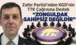 Zafer Partisi’nden KGD’nin TTK Çağrısına Destek: “Zonguldak sahipsiz değildir”
