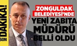Zonguldak Belediyesi’nde yeni Zabıta Müdürü belli oldu