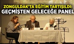 Zonguldak’ta eğitim tartışıldı: Geçmişten geleceğe panel