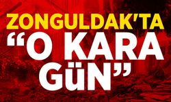 Zonguldak'ta “O Kara gün”