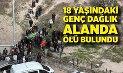 18 yaşındaki genç dağlık alanda ölü bulundu