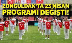 Zonguldak’ta 23 Nisan programı değişti!