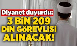 Diyanet duyurdu: 3 bin 209 din görevlisi alınacak!