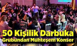 Zonguldak'ta 50 Kişilik Darbuka Grubundan Muhteşem Konser