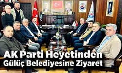 AK Parti Heyetinden Gülüç Belediyesine Ziyaret