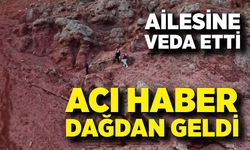 İntihar mesajı attı, dağda cansız bedeni bulundu