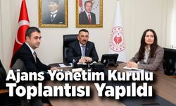 Ajans Yönetim Kurulu Toplantısı Yapıldı