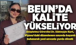 BEUN’da kalite yükseliyor