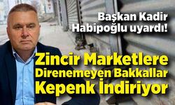 Zincir marketlerin baskısına dayanamadılar
