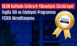BEUN kalitede istikrarlı yükselişini sürdürüyor