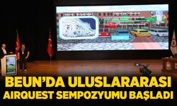 BEUN’da Uluslararası AIRQUEST Sempozyumu başladı