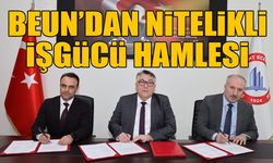 BEUN’dan Nitelikli İşgücü Hamlesi