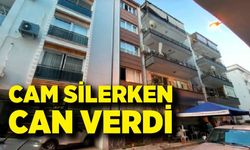 Cam silerken 5. kattan düşen kadın hayatını kaybetti
