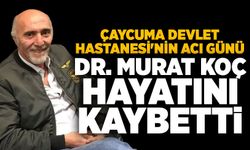 Çaycuma Devlet Hastanesi'nin acı günü: Dr. Murat Koç hayatını kaybetti!
