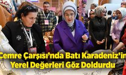 Cemre Çarşısı’nda Batı Karadeniz’in Yerel Değerleri Göz Doldurdu