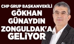 CHP Grup Başkanvekili Gökhan Günaydın Zonguldak'a Geliyor