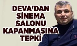 DEVA'dan sinema salonu kapanmasına tepki