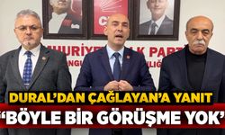 Dural’dan Çağlayan’a yanıt: “Böyle bir görüşme yok”