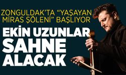 Zonguldak’ta “Yaşayan Miras Şöleni” başlıyor: Ekin Uzunlar sahne alacak