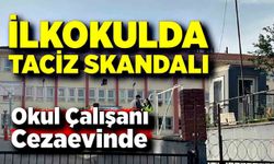 2 Öğrenciye Taciz İddiası: Okul Çalışanı Cezaevinde