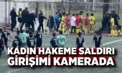Kadın hakeme saldırı girişimi kamerada