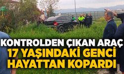 Kontrolden çıkan araç 17 yaşındaki genci hayattan kopardı
