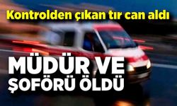 Tırla otomobil çarpıştı: DSİ Müdürü ve şoförü hayatını kaybetti