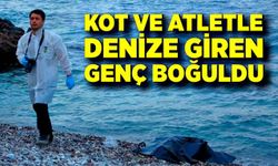 Montuyla ayakkabısını çıkarıp kot ve atletle denize giren genç boğuldu