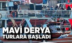 Mavi Derya Turlara Başladı, İlk Günden Yoğun İlgi
