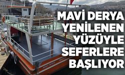 Mavi Derya yenilenen yüzüyle seferlere başlıyor