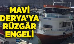 Mavi Derya’ya Rüzgâr Engeli