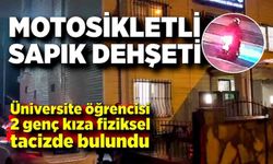 Motosikletli Sapık Dehşeti: 2 Genç Kıza Taciz!