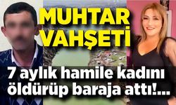 7 Aylık Hamile Kadın Vahşice Katledildi: Kan Donduran Detaylar Ortaya Çıktı