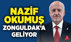 Nazif Okumuş Zonguldak’a geliyor