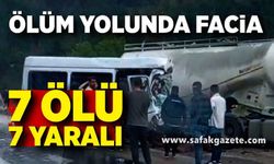 Ölüm yolunda feci kaza: 7 ölü, 7 yaralı