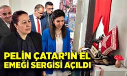 Pelin Çatar’ın El Emeği Sergisi Açıldı