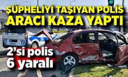 Polis aracı ile otomobil çarpıştı: 6 yaralı