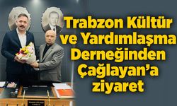 Trabzon Kültür ve Yardımlaşma Derneğinden Çağlayan’a ziyaret