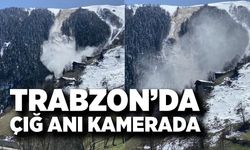 Trabzon’da çığ anı kamerada: O anlar nefes kesti