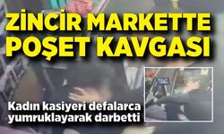 Zincir markette poşet kavgası; Kasiyeri yumruklayan şüpheli tutuklandı