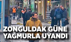 Zonguldak güne yağmurla uyandı