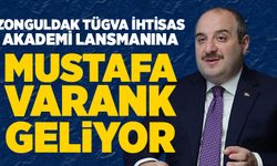 Zonguldak TÜGVA İhtisas Akademi lansmanına Mustafa Varank  geliyor