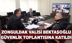Zonguldak Valisi Bektaşoğlu güvenlik toplantısına katıldı