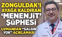 Zonguldak’ı ayağa kaldıran ‘Menenjit’ şüphesi: Uzmandan “Salgın Yok” açıklaması