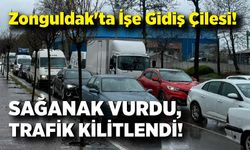 Zonguldak'ta İşe Gidiş Çilesi: Sağanak Yağmur Trafiği Vurdu