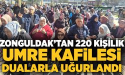 Zonguldak’tan 220 kişilik Umre Kafilesi dualarla uğurlandı