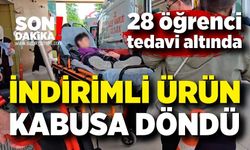 İndirimli ürün kabusa döndü; 28 öğrenci tedavi altında