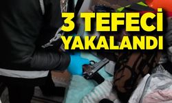Tefecilik operasyonunda 3 şüpheli yakalandı