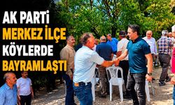 AK Parti Merkez İlçe köylerde bayramlaştı
