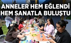 Anneler hem eğlendi hem sanatla buluştu